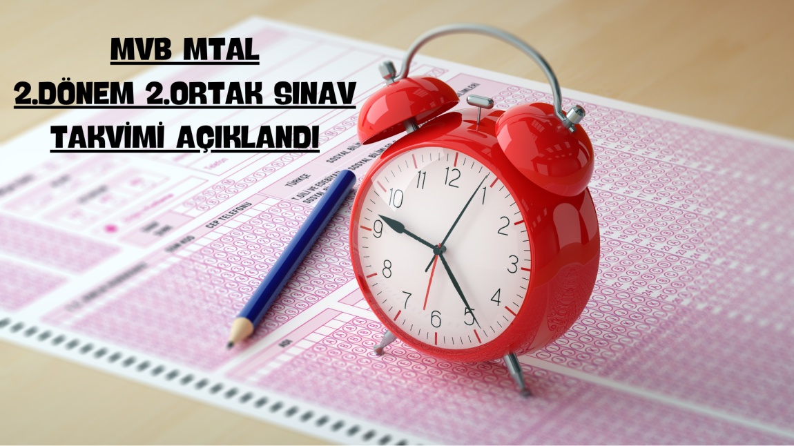 2024-2025 2.DÖNEM 2.ORTAK SINAV TAKVİMİ